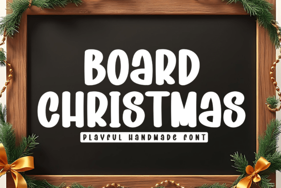 Board Christmas: A Festive Display Font for Scroll-Stopping Campaigns