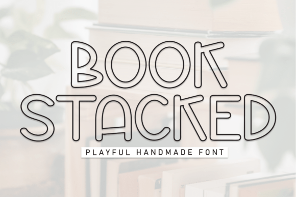 Book Stacked: A Display Font That Stands Out—Thoughtfully