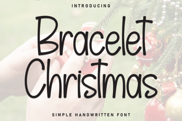 Bracelet Christmas Font: Warm, Festive Display Type for Handmade Goods
