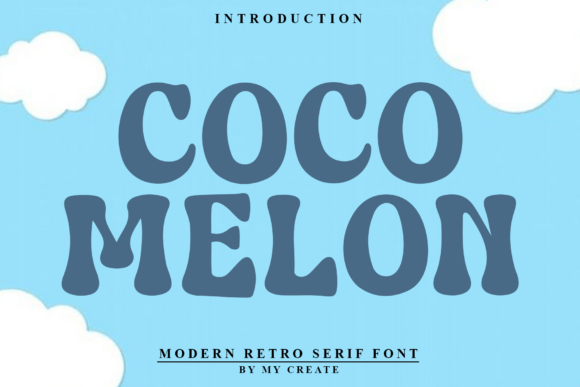 Coco Melon: A Warm, Playful Display Font for Editorial Charm
