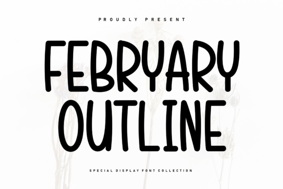 Febryary Outline: A Handwritten Display Font That Feels Human