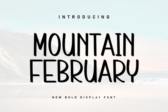 Mountain February: A Sweet Handwritten Font for Warm Brand Moments