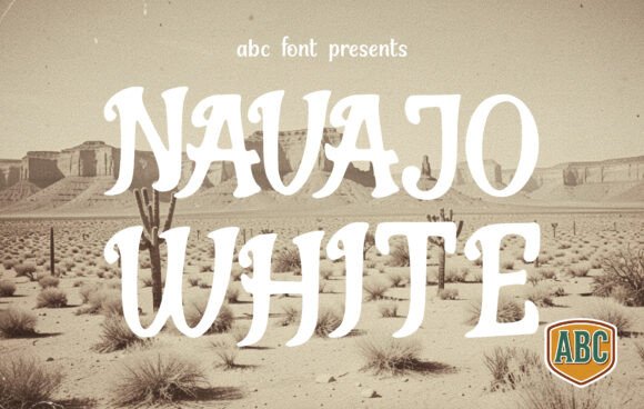 Navajo White: A Display Font That Anchors Your Digital Brand