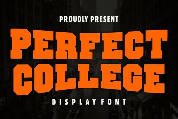 Perfect College: A Bold Display Font for Digital Branding