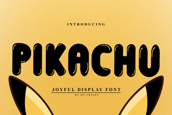 Pikachu: A Display Font That Makes Your Campaign Feel Human