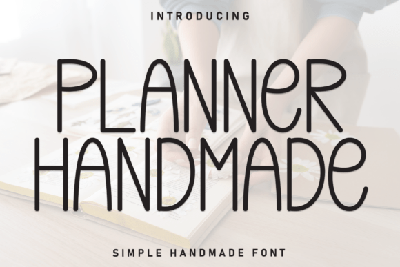 Planner Handmade: A Display Font That Builds Brand Warmth