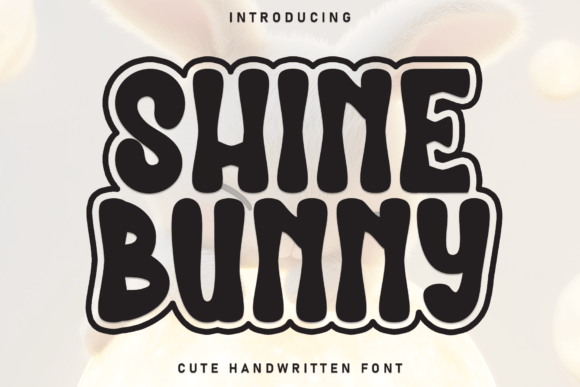 Shine Bunny: A Handwritten Display Font with Editorial Warmth