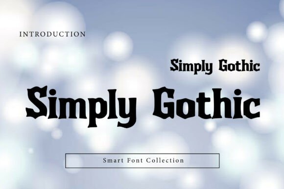 Simply Gothic: A Bold Display Font for Small Business Branding