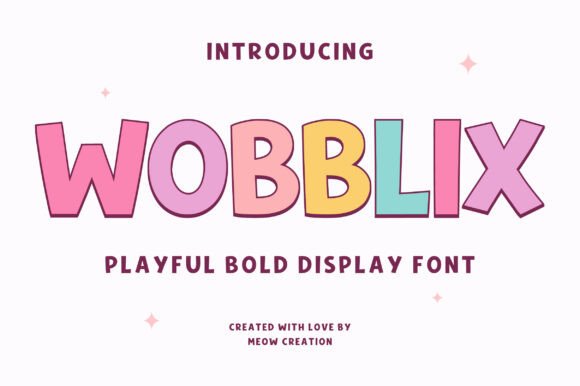Wobblix: A Display Font That Makes Campaigns Feel Human